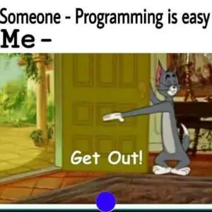 PHP - When Someone Tells Me "Programming Is Easy"